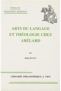 Arts Du Langage Et Theologie Chez Abelard
