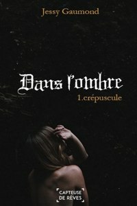 Dans l'Ombre_ Crépuscule