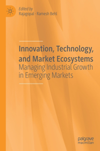 Innovation, Technology, and Market Ecosystems