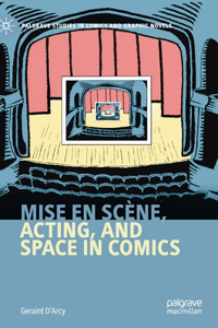 Mise En Scène, Acting, and Space in Comics