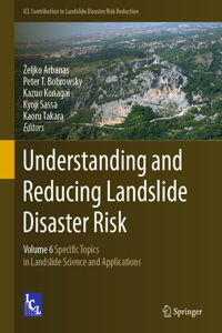 Understanding and Reducing Landslide Disaster Risk