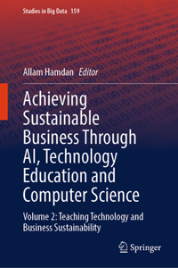 Achieving Sustainable Business Through Ai, Technology Education and Computer Science