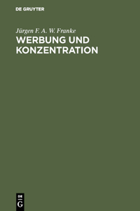 Werbung und Konzentration