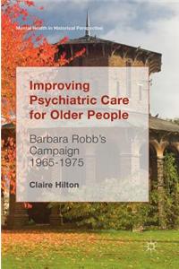 Improving Psychiatric Care for Older People