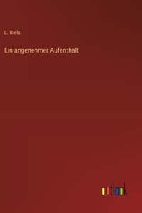 angenehmer Aufenthalt