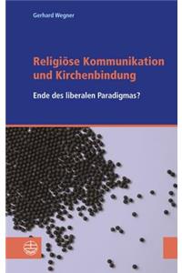 Religiose Kommunikation Und Kirchenbindung