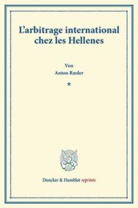 L'Arbitrage International Chez Les Hellenes