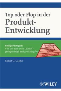 Top oder Flop in der Produktentwicklung