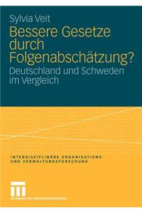 Bessere Gesetze durch Folgenabschätzung?