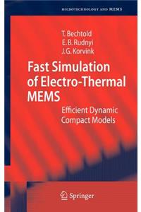 Fast Simulation of Electro-Thermal Mems