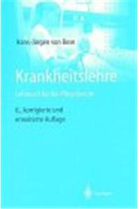 Krankheitslehre: Lehrbuch Fur Die Krankenpflegeuber Ufe (5., Korr. Aufl.)