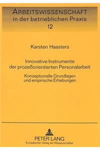 Innovative Instrumente der prozeorientierten Personalarbeit