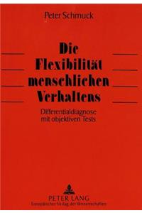 Die Flexibilitaet menschlichen Verhaltens