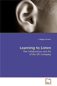 Learning to Listen