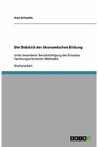 Die Didaktik der ökonomischen Bildung