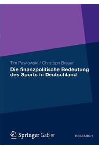 Die Finanzpolitische Bedeutung Des Sports in Deutschland