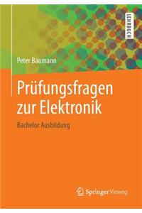 Prüfungsfragen Zur Elektronik: Bachelor Ausbildung