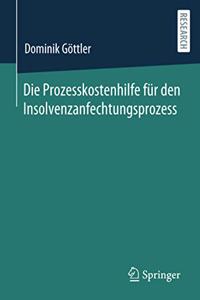 Die Prozesskostenhilfe Für Den Insolvenzanfechtungsprozess