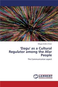 'Dagu' as a Cultural Regulator Among the Afar People