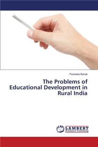 The Problems of Educational Development in Rural India