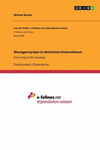 Managermyopie in deutschen Unternehmen