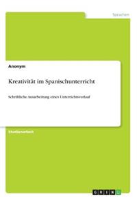 Kreativität im Spanischunterricht