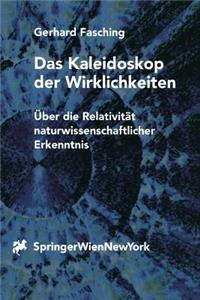 Das Kaleidoskop Der Wirklichkeiten