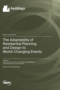 Adaptability of Residential Planning and Design to World-Changing Events