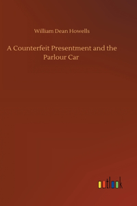 Counterfeit Presentment and the Parlour Car