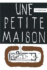 Une Petite Maison