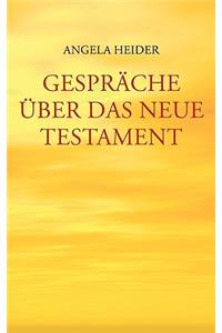Gespräche über das Neue Testament