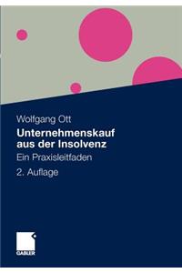 Unternehmenskauf aus der Insolvenz