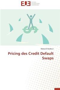 Pricing Des Credit Default Swaps