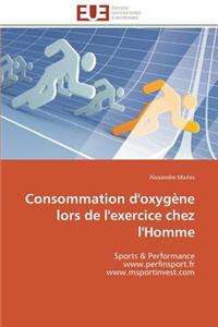 Consommation d'Oxygène Lors de l'Exercice Chez l'Homme