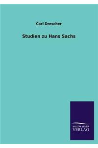 Studien Zu Hans Sachs
