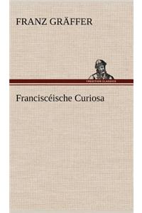 Francisceische Curiosa