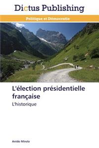 L'Élection Présidentielle Française