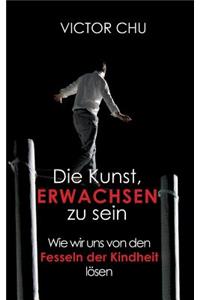 Kunst, Erwachsen Zu Sein