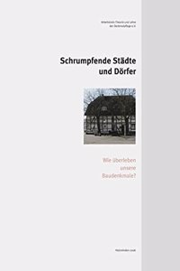 Schrumpfende Stadte Und Dorfer