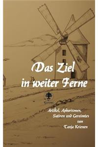 Das Ziel in weiter Ferne