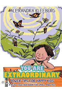 You are extraordinary