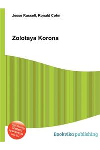 Zolotaya Korona