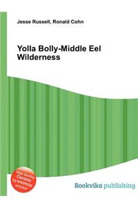 Yolla Bolly-Middle Eel Wilderness