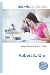 Robert A. Orsi