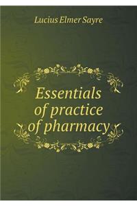 Essentials of Practice of Pharmacy