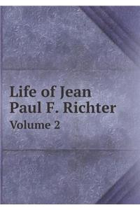 Life of Jean Paul F. Richter Volume 2