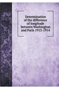 Determination of the Difference of Longitude Between Washington and Paris 1913-1914