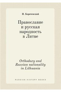 Orthodoxy and Russian nationality in Lithuania