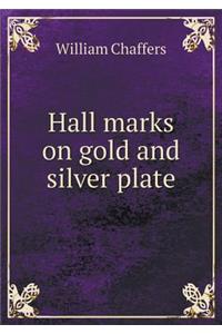 Hall Marks on Gold and Silver Plate