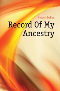 record of my ancestry